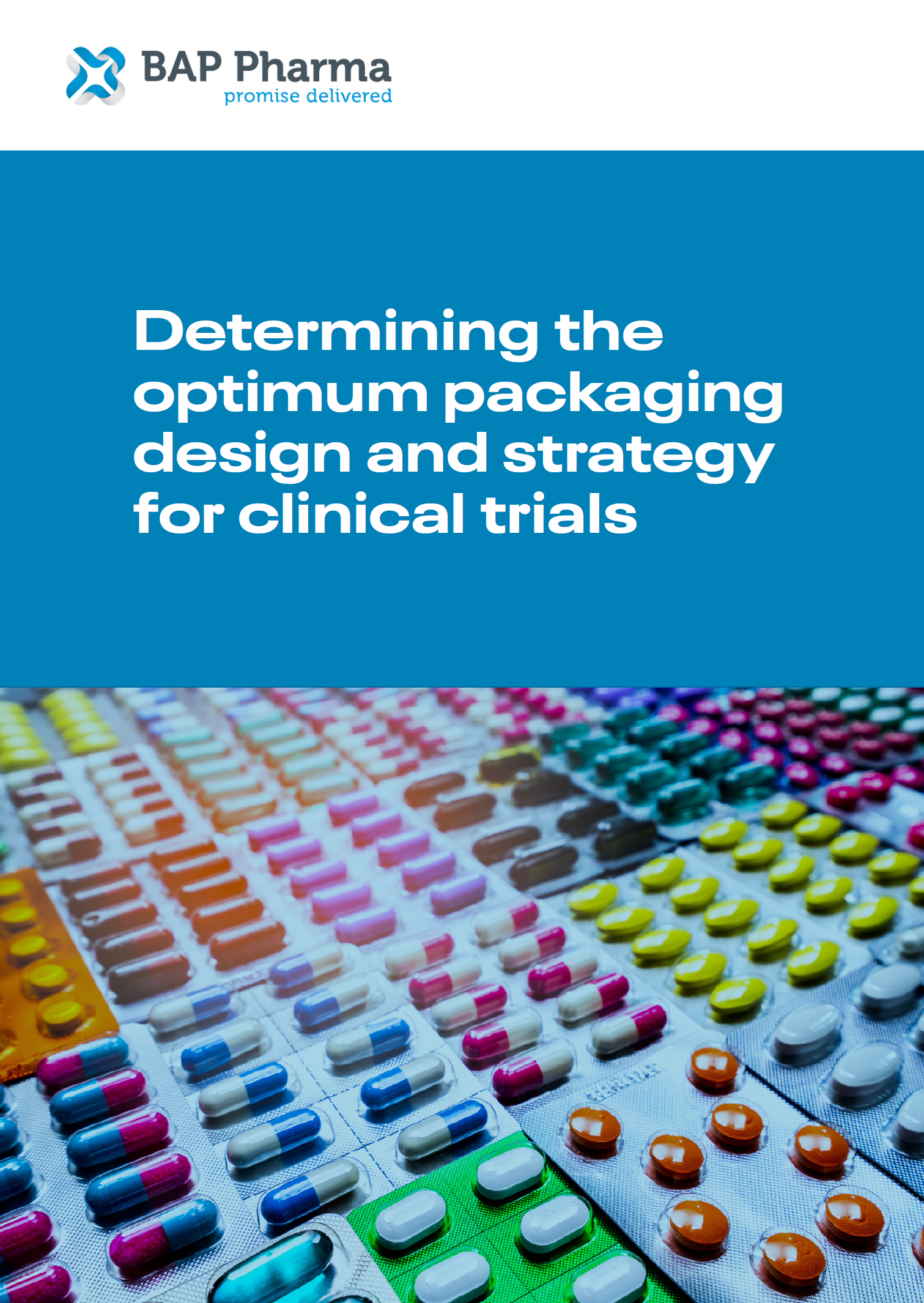 Determining the optimum Packaging Design and Strategy for Clinical Trials